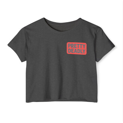 Pretty Deadly Crop Top — Women's Festival Graphic Tee