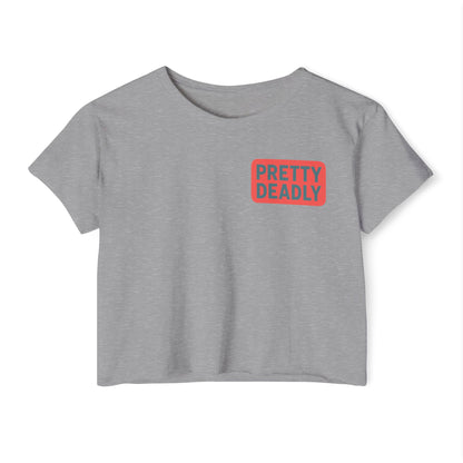 Pretty Deadly Crop Top — Women's Festival Graphic Tee