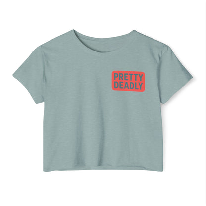 Pretty Deadly Crop Top — Women's Festival Graphic Tee
